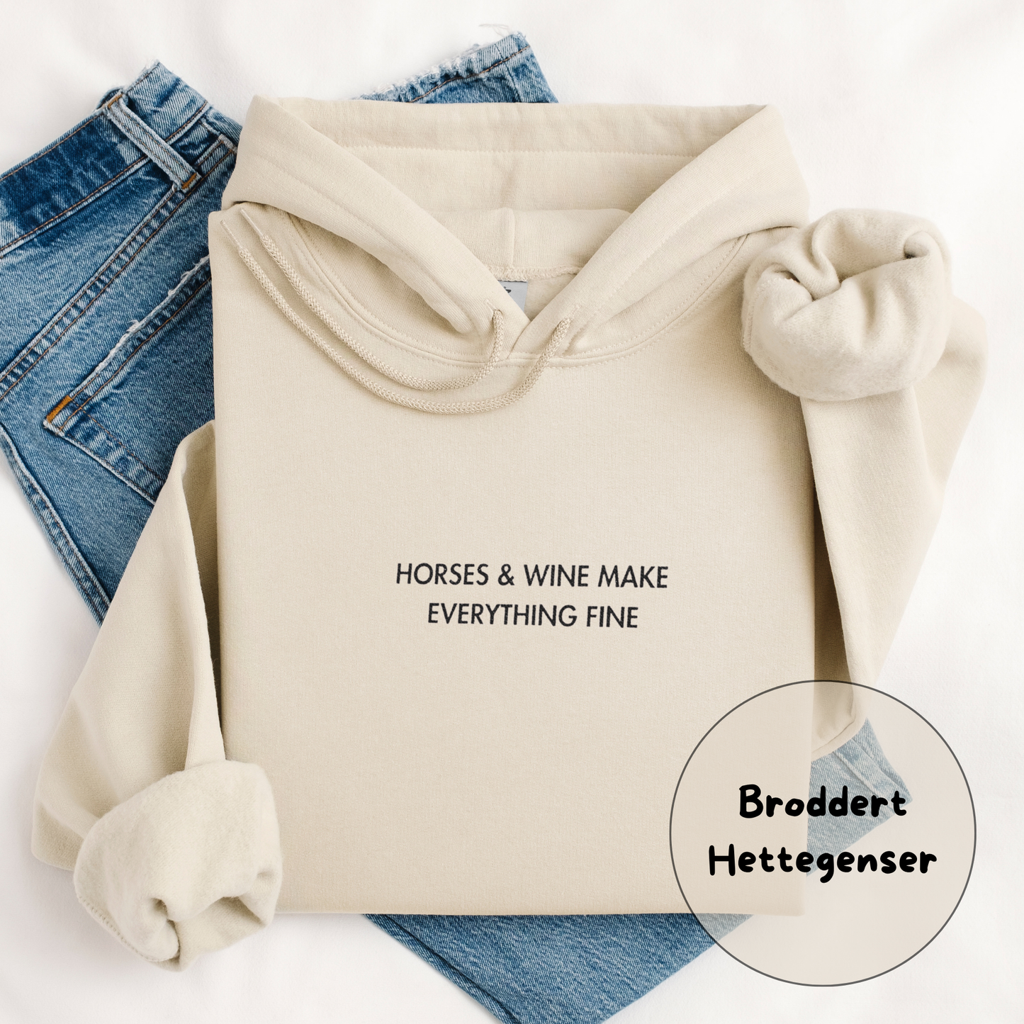Hettegenser | Horses and Wine Make Everything Fine | Unisex