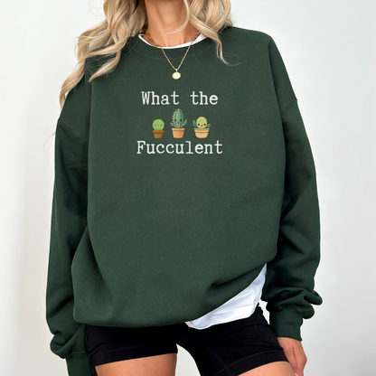 What the fucculent | Genser Hage | Unisex