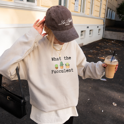 What the fucculent | Genser Hage | Unisex
