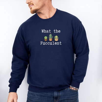 What the fucculent | Genser Hage | Unisex